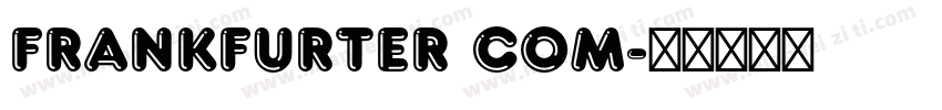 Frankfurter Com字体转换